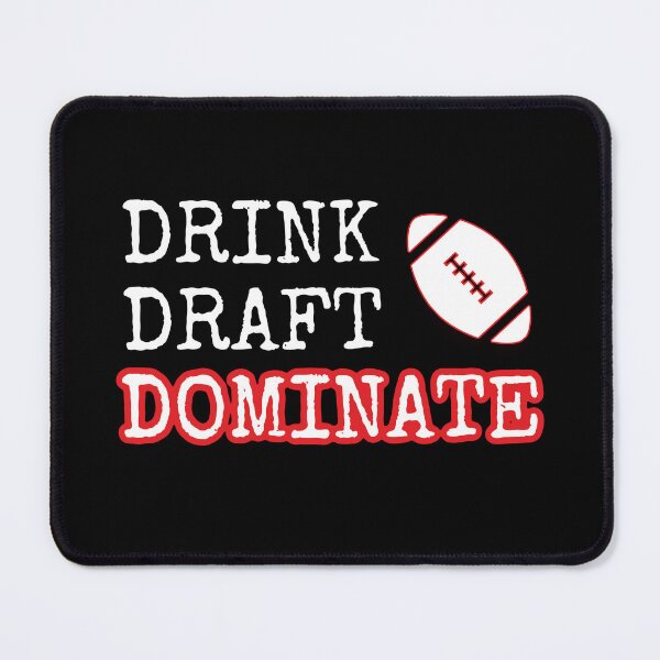 Item preview, DRINK DRAFT DOMINATE designed and sold by Wjsourwine.