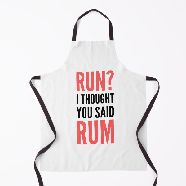 Item preview, Run? I Thought You Said Rum designed and sold by appareltolove.