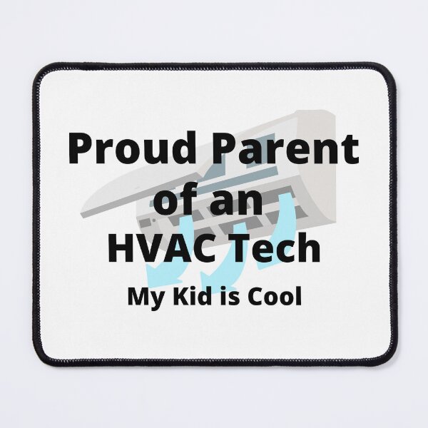Item preview, Proud Parent of an HVAC Tech designed and sold by Jsunshine75.