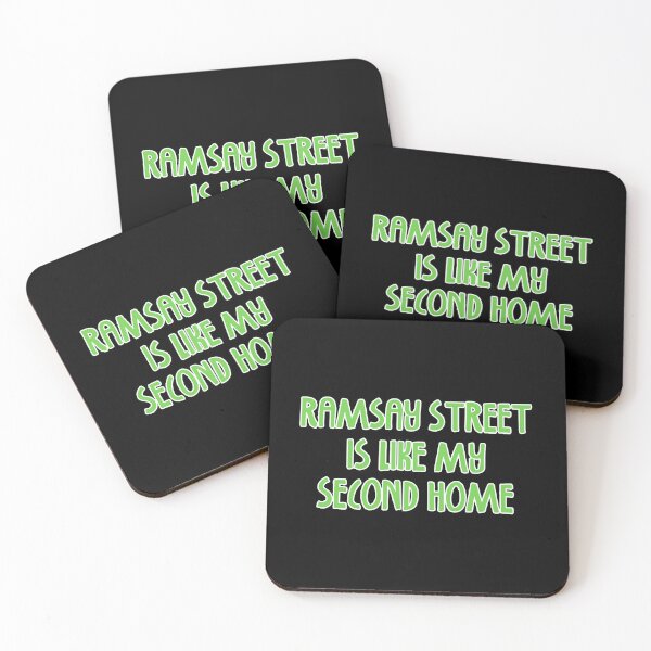 Item preview, Ramsay Street is Like My Second Home designed and sold by RetrowarriorGBs.
