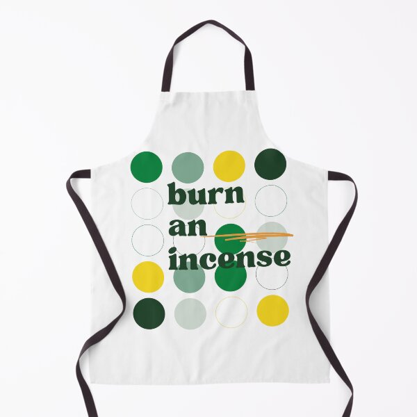 Item preview, Burn An Incense (Green) | Funny Quotes | Minded Inc designed and sold by MindedInc.