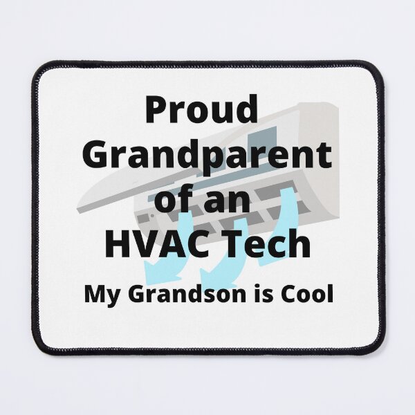 Item preview, Proud grandparent of an HVAC tech designed and sold by Jsunshine75.