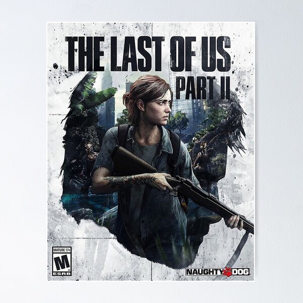The Last Of Us 2 Posters for Sale