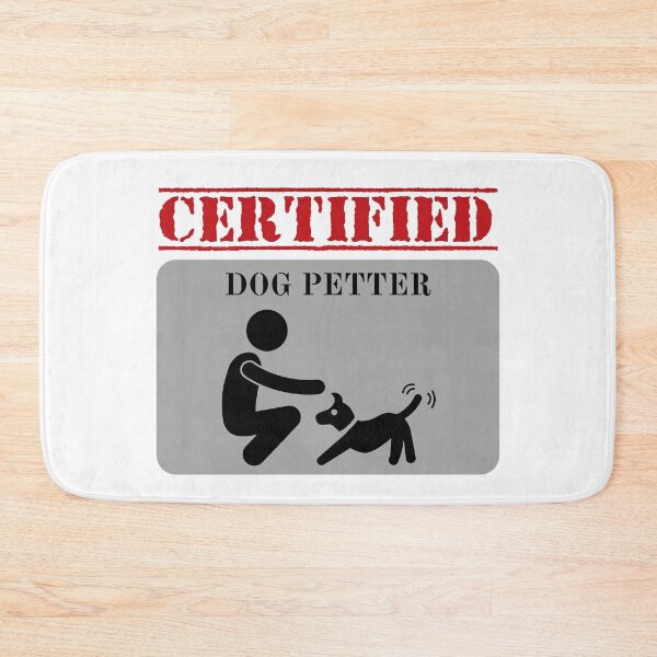 Item preview, Certified Dog Petter designed and sold by SimpleSteve.
