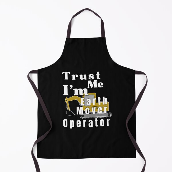Item preview, Trust me I am a Earth Mover Operator designed and sold by pod-plus-plus.