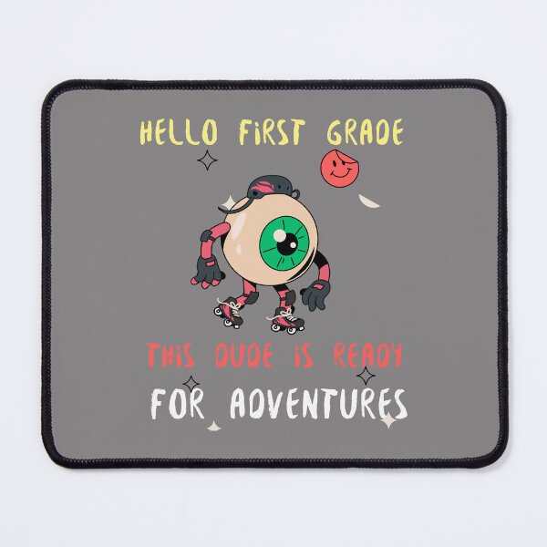 Item preview, Hello first grade, This Dude is ready for adventure designed and sold by Brewed  Styles.