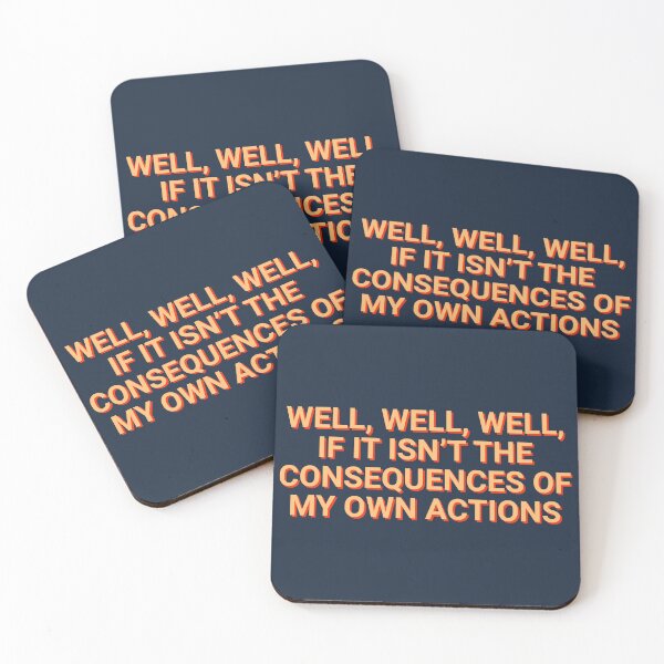 Item preview, Well, Well, Well, If It Isn't The Consequences Of My Own Actions Sarcastic designed and sold by Sour Soul.