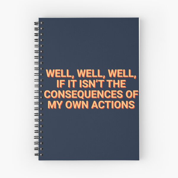 Item preview, Well, Well, Well, If It Isn't The Consequences Of My Own Actions Sarcastic designed and sold by Sour Soul.