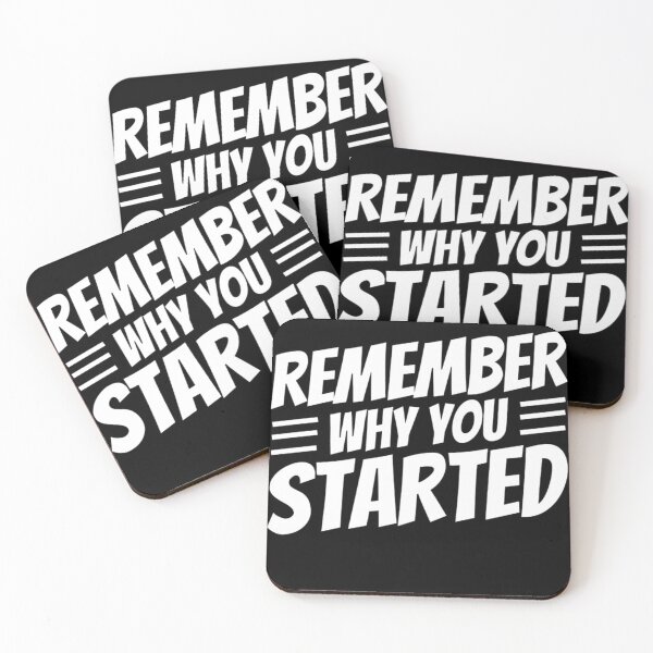 Item preview, Remember Why You Started - Motivational Quotes  designed and sold by chetan786.