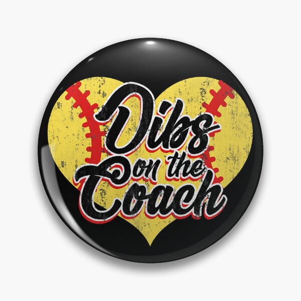 Item preview, Dibs On The Coach Funny Softball For Girlfriend Gift designed and sold by MichelSorour.