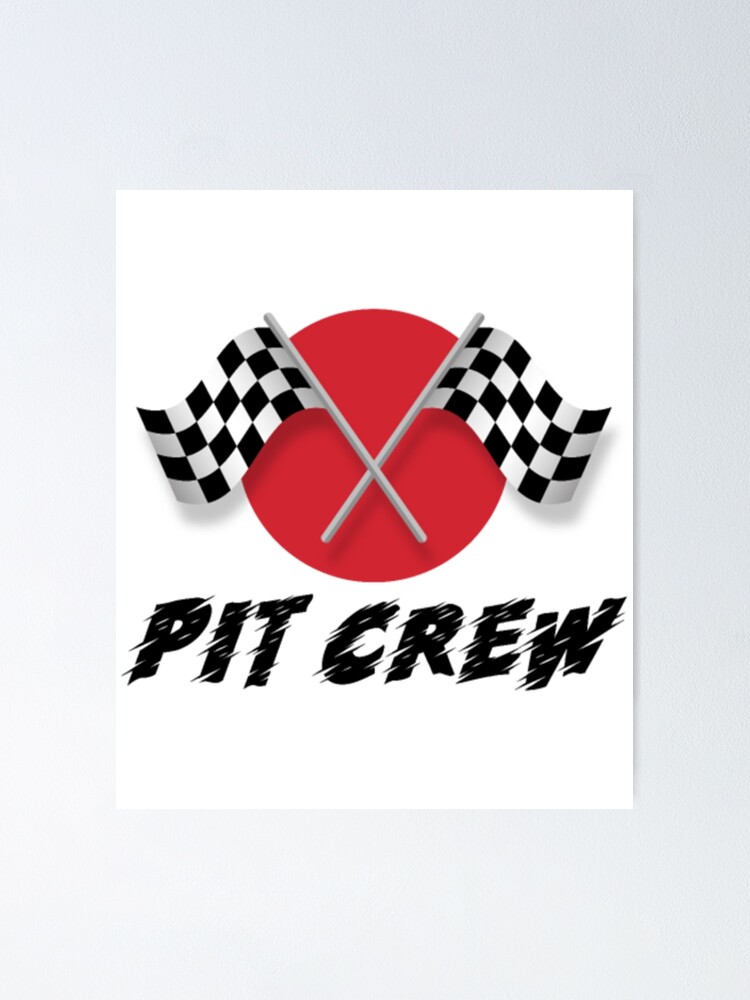 Pit Crew Race Track Racing Car Driver Poster For Sale By MatthijsAke