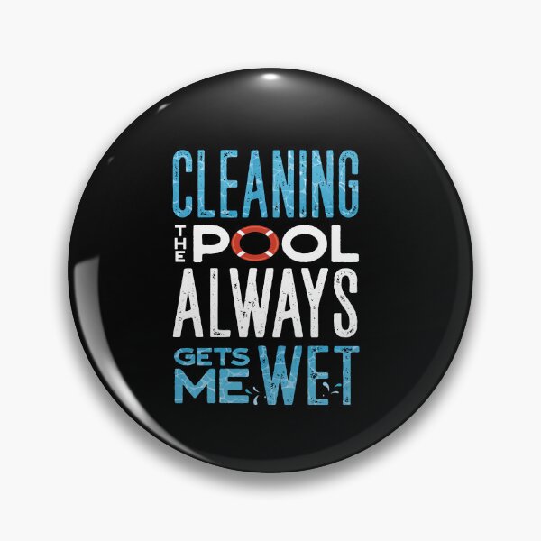 Item preview, Pool Guy Service Cleaning The Pool Always Gets Me Wet Pun designed and sold by ShopTheStyle.