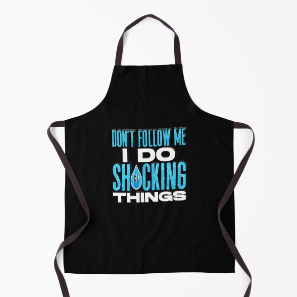 Item preview, Dont Follow Me I do Shocking Things Pool Guy Cleaner Service designed and sold by ShopTheStyle.