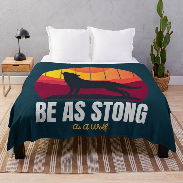 Item preview, Be Strong As A Wolf designed and sold by TeesBsStore.