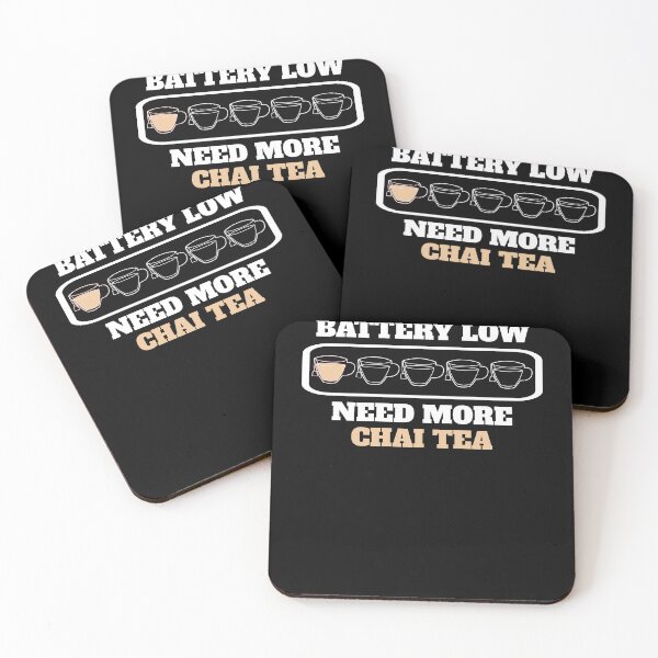 Item preview, Battery Low Need More Chai Tea designed and sold by Salvadax.