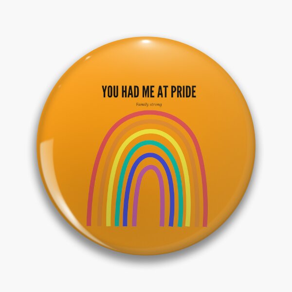 Item preview, You had me at pride. designed and sold by Demetria3.