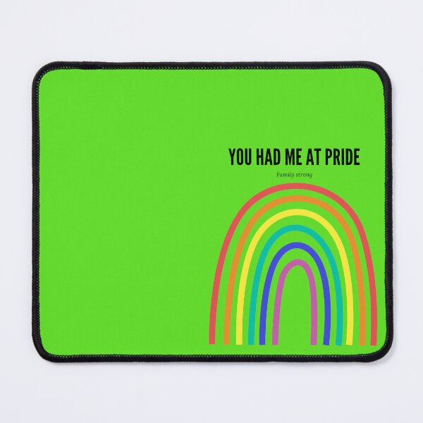 Item preview, You had me at pride. designed and sold by Demetria3.