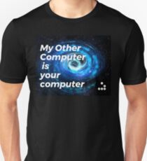 My Other Computer is Your Computer - Hacker Symbol Unisex T-Shirt