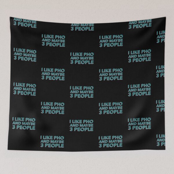 Item preview, I LIke Pho And Maybe 3 People designed and sold by Adfinn.