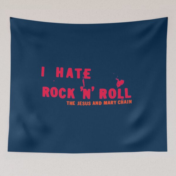 Item preview, the jesus and mary chain hate rock n roll   designed and sold by MarshallAnderso.