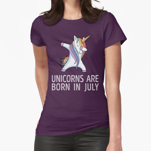 Unicorns are Born in July Dabbing T-Shirt Fitted T-Shirt