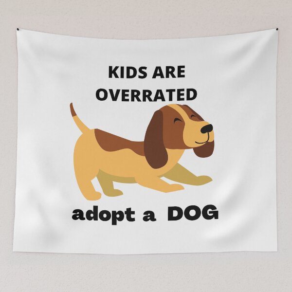 Aperçu de l'œuvre Les enfants sont surestimés Adoptez un chien créée et vendue par CuteMaster.