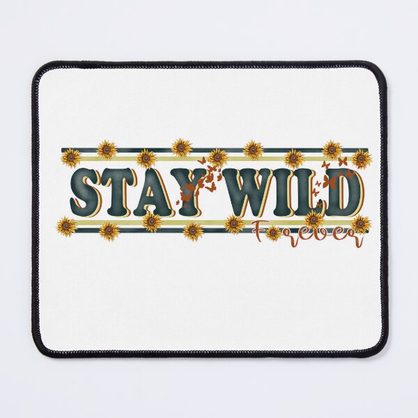 Item preview, Stay wild  designed and sold by Frikkels.