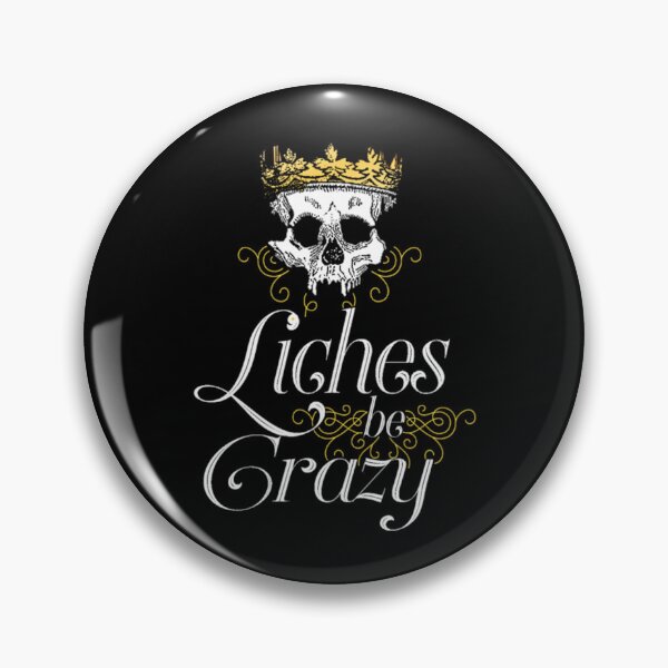 Item preview, Liches be Crazy - DnD Memes designed and sold by JonesDama.