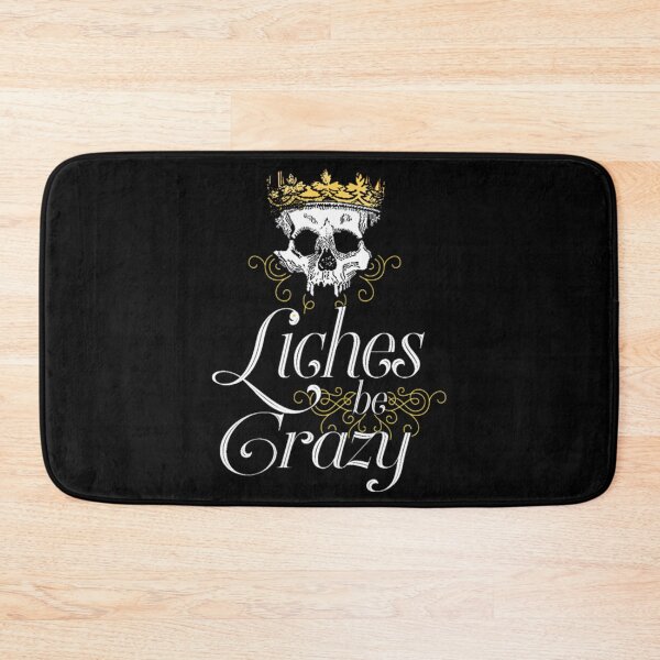 Item preview, Liches be Crazy - DnD Memes designed and sold by JonesDama.