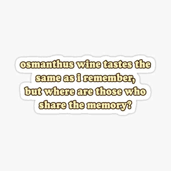 Item preview, osmanthus wine.. designed and sold by omnipotentboom.