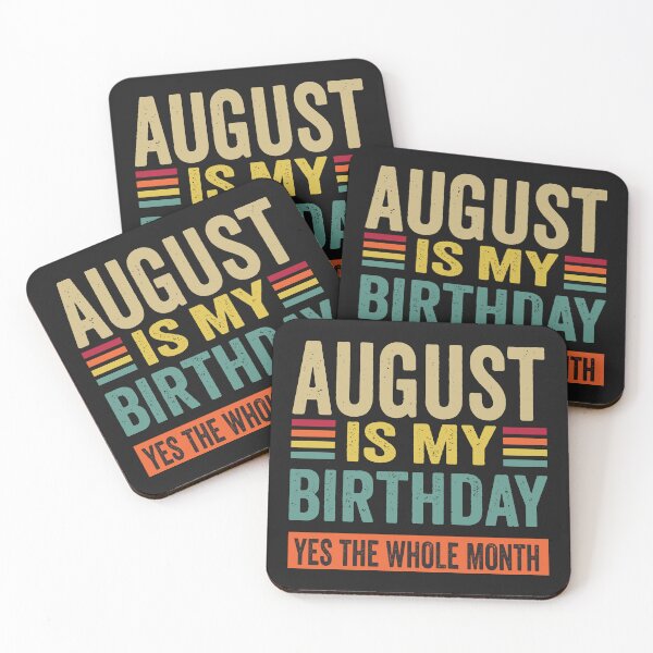 Item preview, August Is My Birthday yes The Whole Month funny Vintage  designed and sold by BahaaIB.