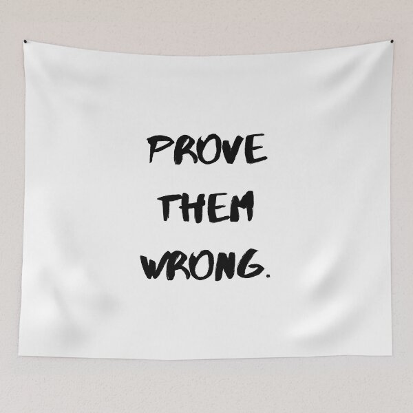 Item preview, Motivational Quotes For Success "Prove Them Wrong" designed and sold by Salman Hino.