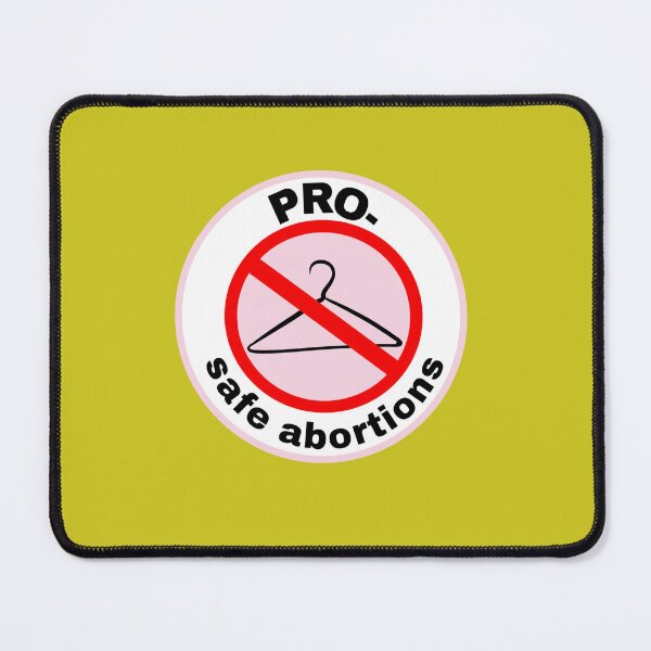 Item preview, PRO- Safe Abortions  designed and sold by MarcelDurand.