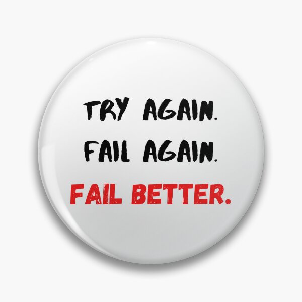 Item preview, Motivational Quotes For Success Fail Better designed and sold by Salman Hino.