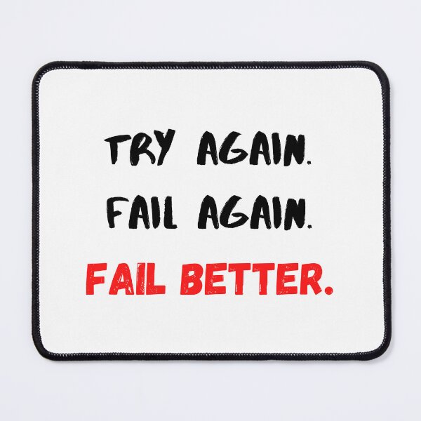 Item preview, Motivational Quotes For Success Fail Better designed and sold by Salman Hino.