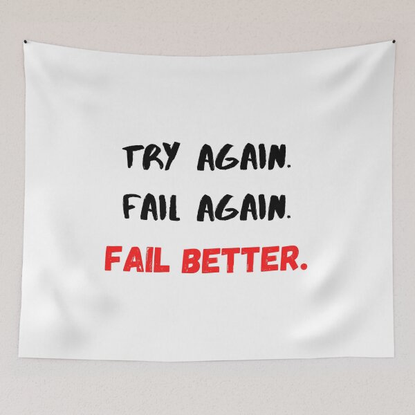 Item preview, Motivational Quotes For Success Fail Better designed and sold by Salman Hino.