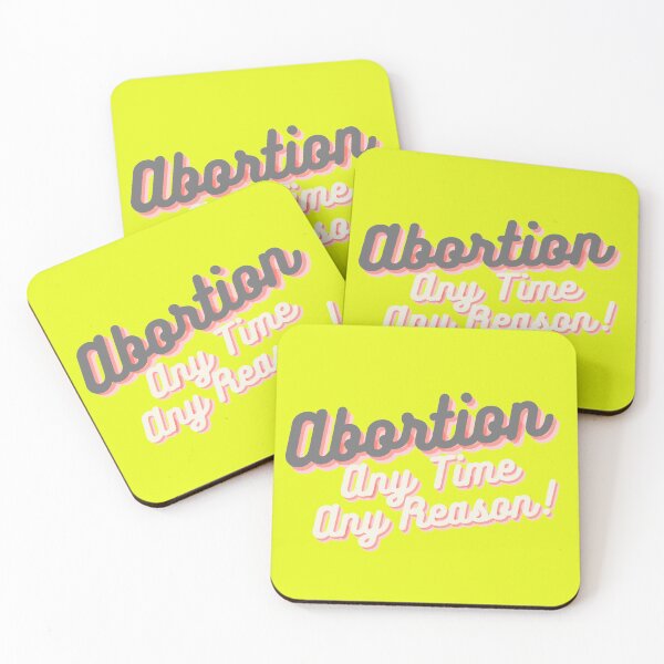 Item preview, Abortion Any Time Any Reason designed and sold by zhaipeiling.