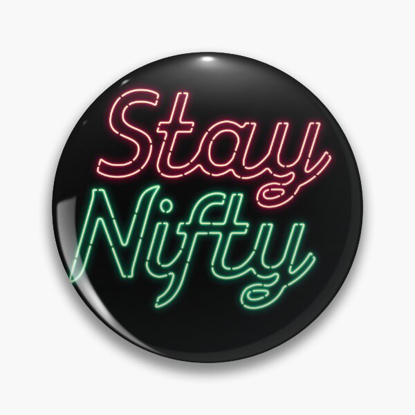 Item preview, Stay Nifty & Glowy designed and sold by ZatchyLie.