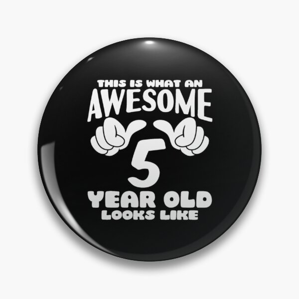 Item preview, This is what an Awesome 5 year old looks like designed and sold by LuanMau.