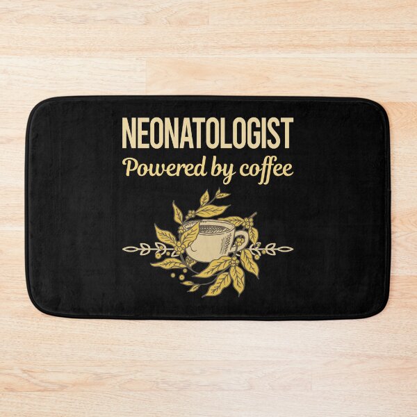 Item preview, Powered By Coffee Neonatologist designed and sold by toniabrendaom.