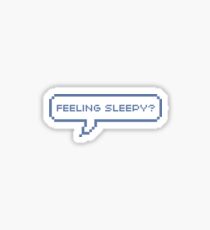 Feeling sleepy? Sticker
