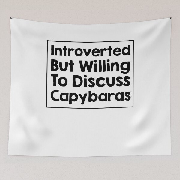 Item preview, Introverted but willing to discuss Capybaras designed and sold by AdelDa19.