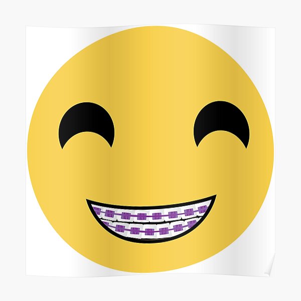 Braces Smile Posters Redbubble