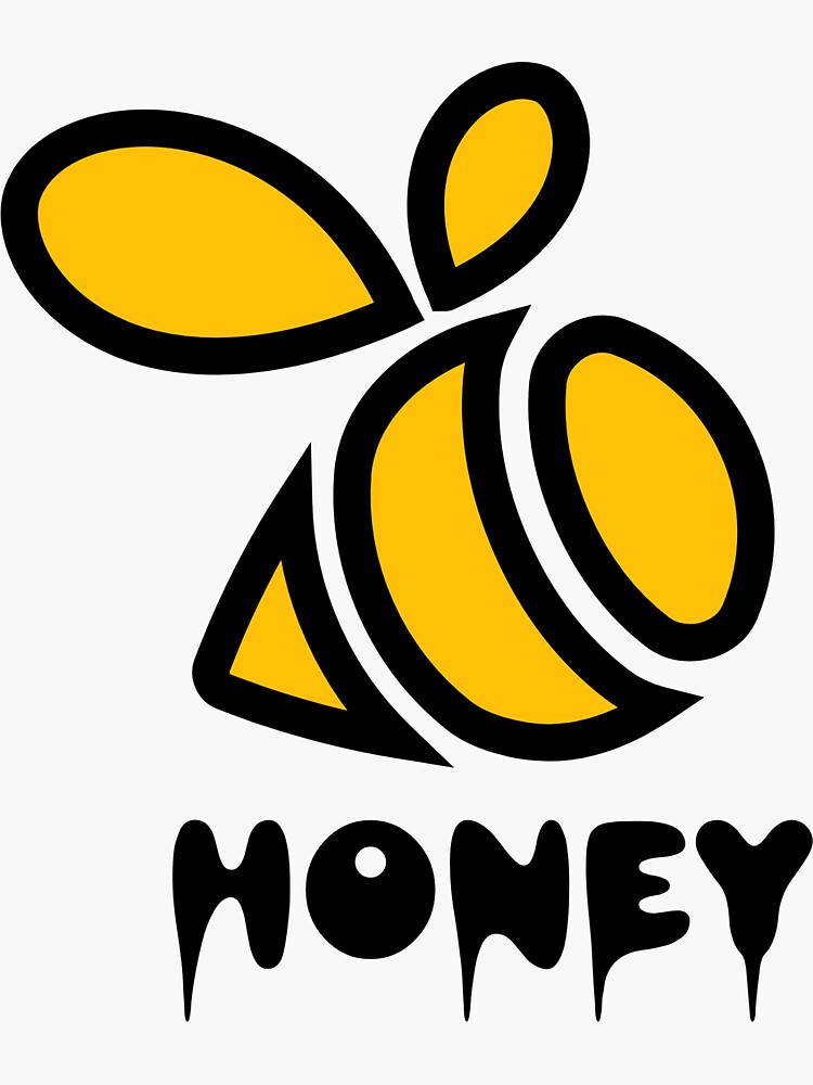 "You are honey, honey " Sticker for Sale by Raoufbed05 Redbubble