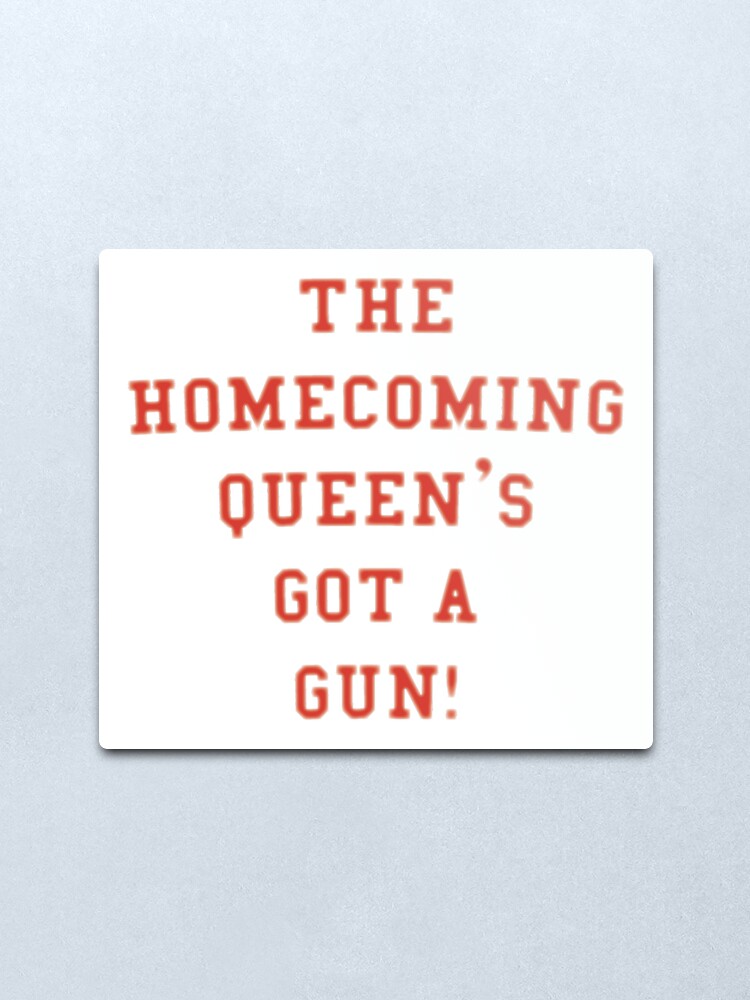 Alternate view of The Homecoming Queen's Got a Gun! Metal Print