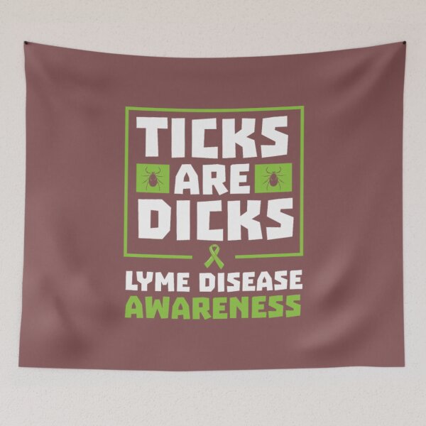 Item preview, Ticks Are Dicks Lyme Disease Awareness designed and sold by LuanMau.