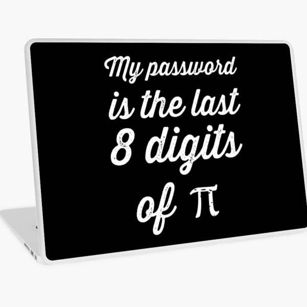 Item preview, My password is the last 8 digits of Pi designed and sold by Captain Mood.
