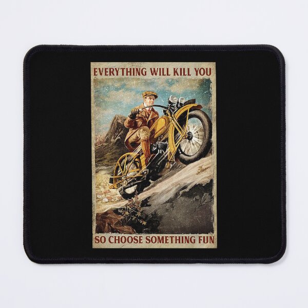 Item preview, Everything will kill you so choose something fun designed and sold by ADAMANDREWSAU.