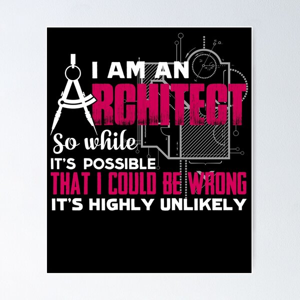 Item preview, Architect - I Am An Architect designed and sold by UnknownArtistt.