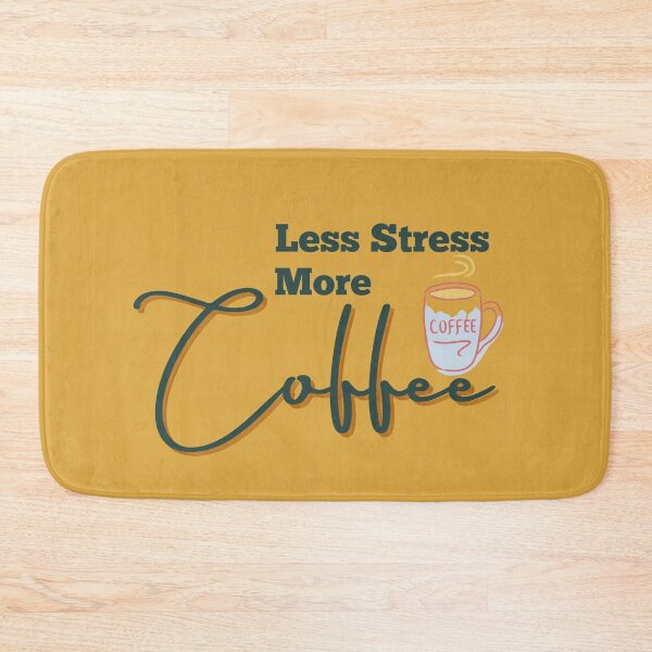 Item preview, Less Stress More Coffee designed and sold by designerpriti.